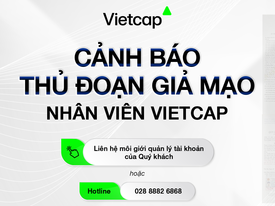 Cảnh báo thủ đoạn giả mạo nhân viên Vietcap