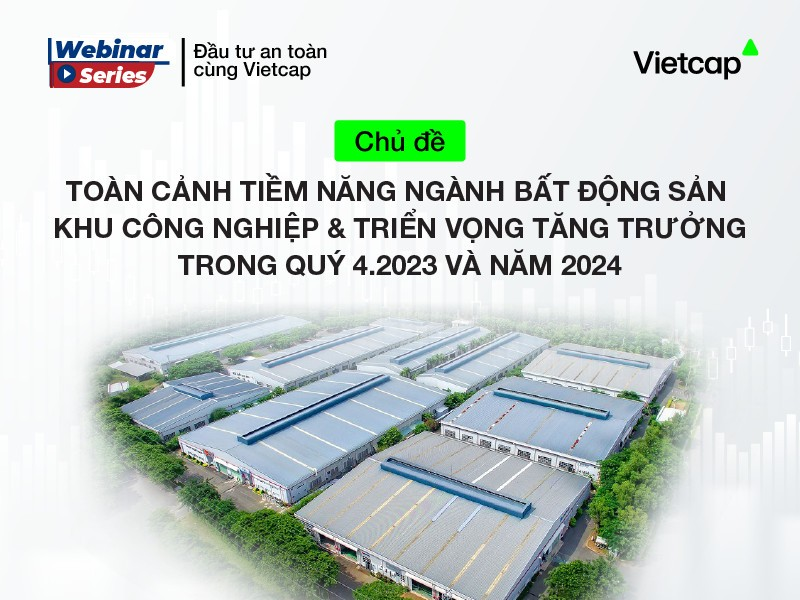 Chủ đề 16. Tiềm năng và triển vọng của ngành Bất động sản Khu công nghiệp