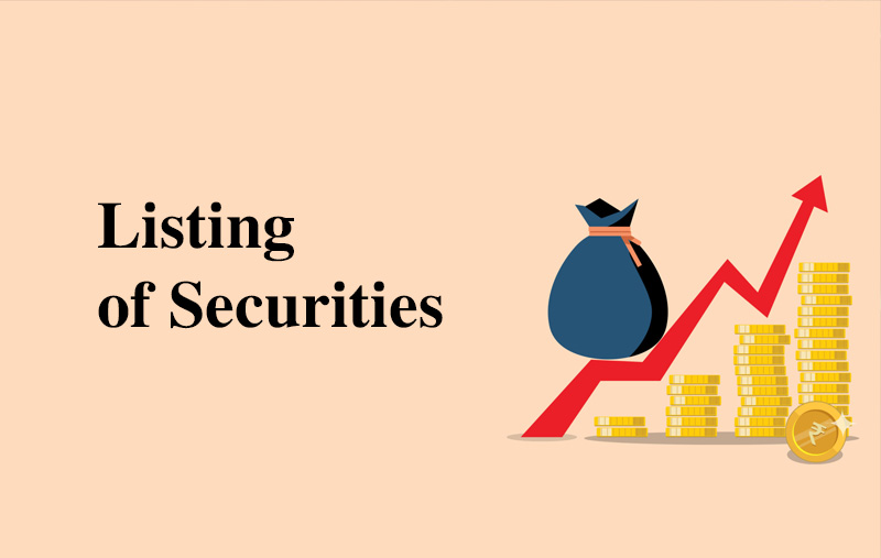Niêm yết chứng khoán (Listing of Securities) là gì?