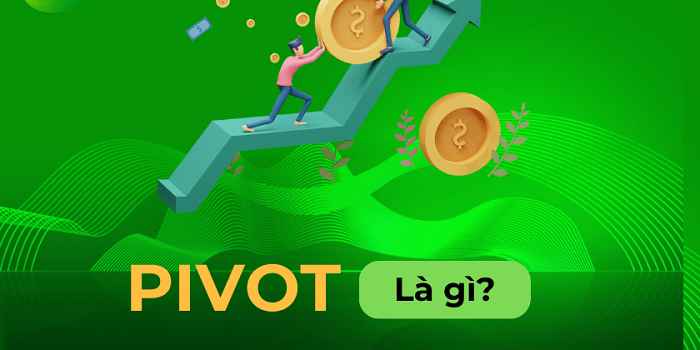 Phương pháp ứng dụng điểm Pivot (Pivot Point) trong giao dịch đầu tư chứng khoán