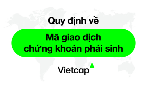 Quy định về mã giao dịch chứng khoán phái sinh tại Việt Nam