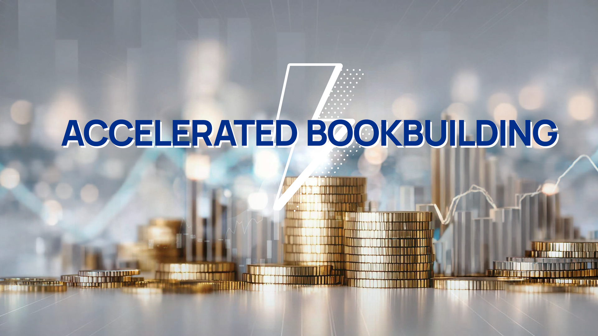 Accelerated Bookbuilding (ABB)