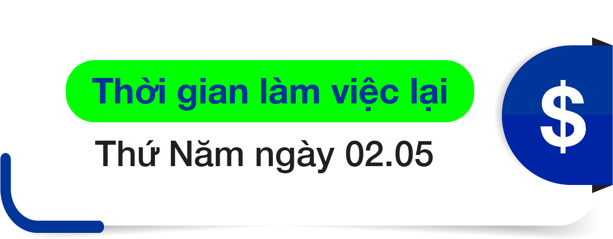 Thời gian làm việc lại: Thứ Năm ngày 02.05