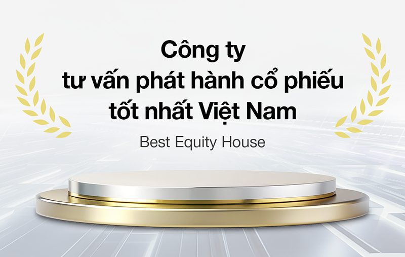 Công ty tư vấn phát hành cổ phiếu Ngân hàng đầu tư tốt nhất Việt Nam - Best Equity House