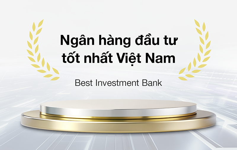 Ngân hàng đầu tư tốt nhất Việt Nam tốt nhất Việt Nam - Best Investment Bank