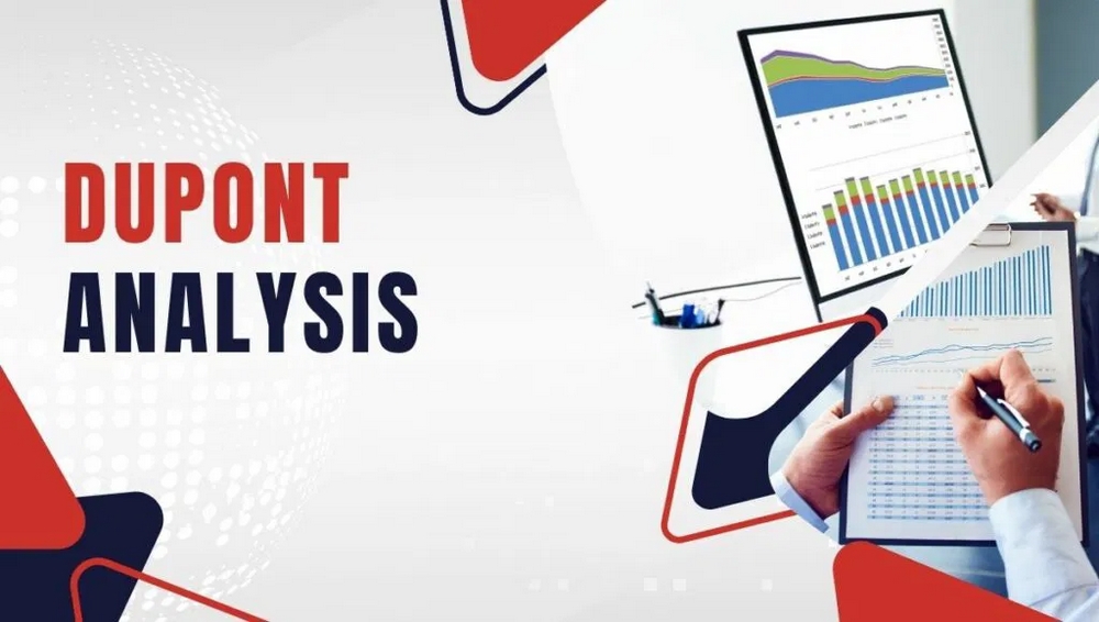 Phân tích Dupont giúp nhà đầu tư và quản lý tài chính đánh giá cổ phiếu, đưa ra quyết định đầu tư khách quan và chính xác hơn